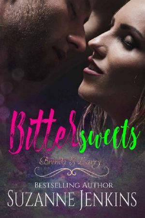 [Bittersweets 02] • Bittersweets - Brenda and Larry · Steamy Romance